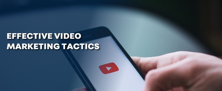 Top 10 Tactics for Ceating an Online Video Strategy for Your Business in 2022